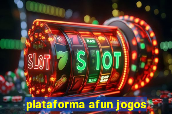 plataforma afun jogos