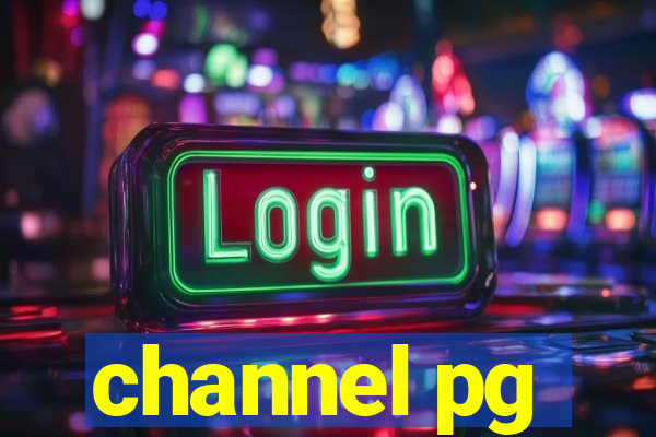 channel pg