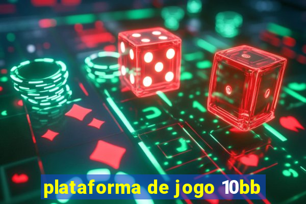 plataforma de jogo 10bb