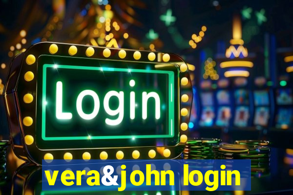 vera&john login