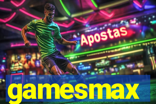 gamesmax