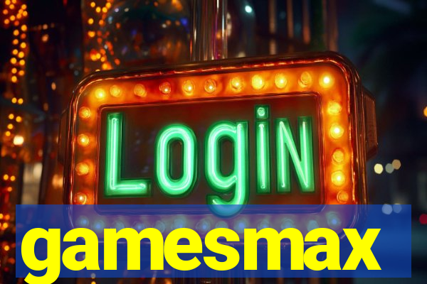 gamesmax