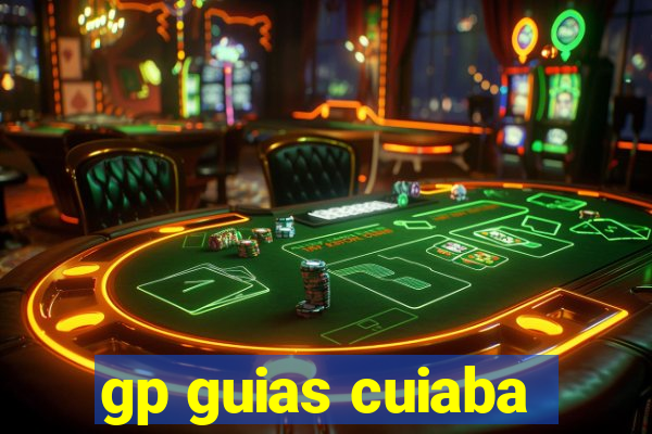 gp guias cuiaba