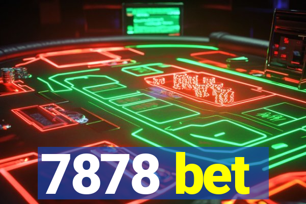 7878 bet