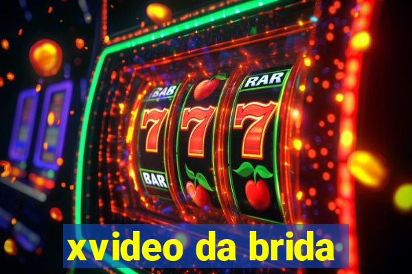 xvideo da brida