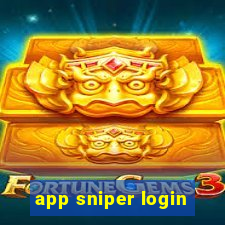 app sniper login