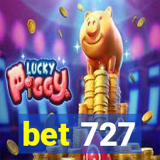 bet 727