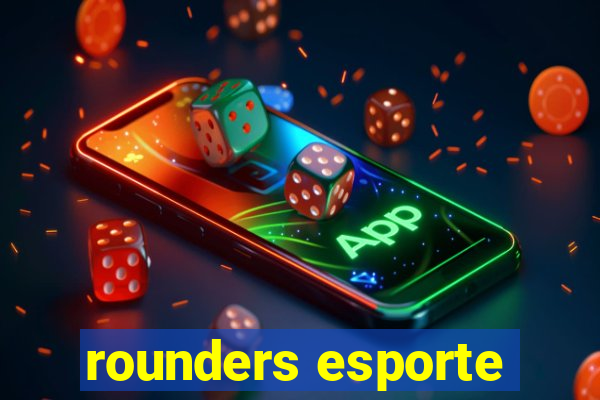 rounders esporte