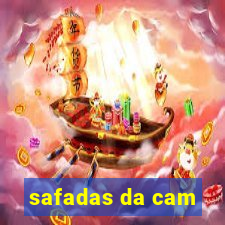 safadas da cam