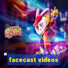 facecast videos