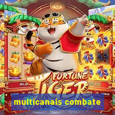 multicanais combate