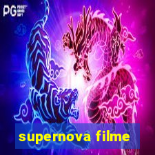 supernova filme