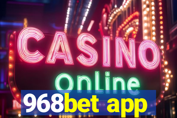 968bet app