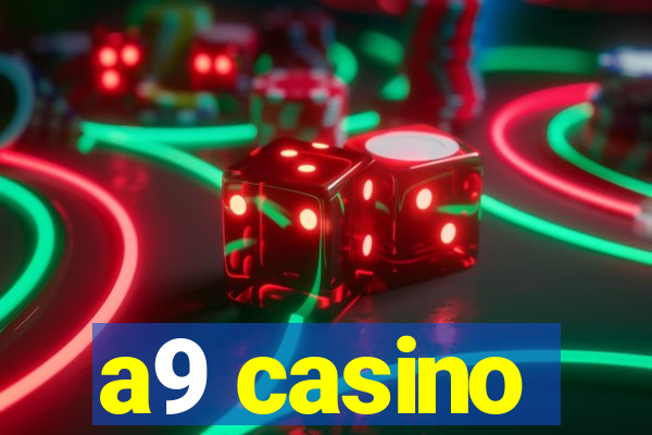 a9 casino