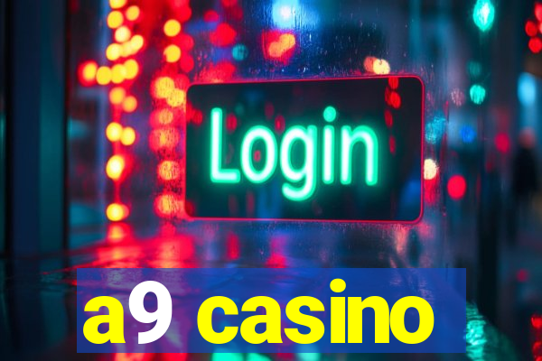 a9 casino