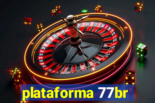 plataforma 77br