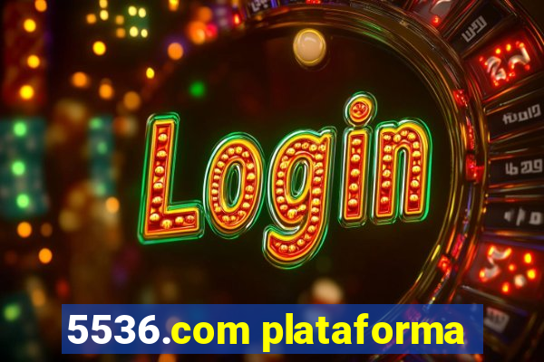 5536.com plataforma