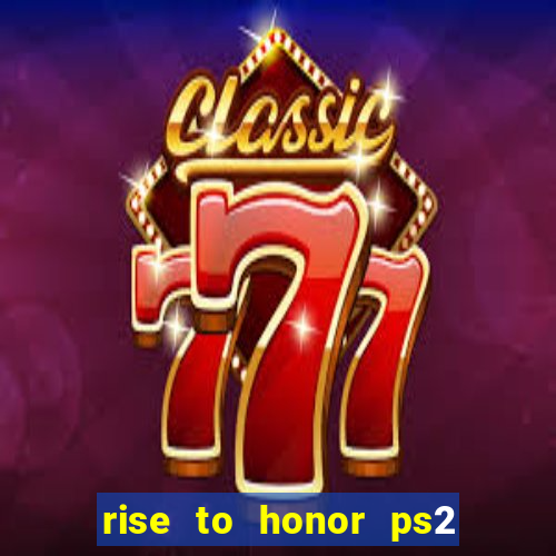 rise to honor ps2 iso pt br