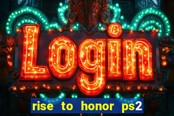 rise to honor ps2 iso pt br