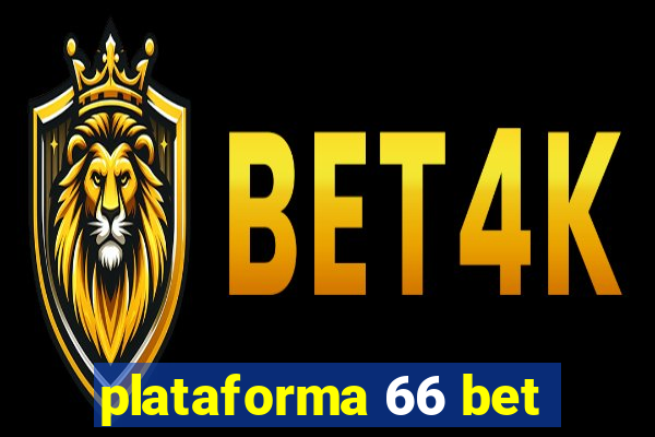 plataforma 66 bet