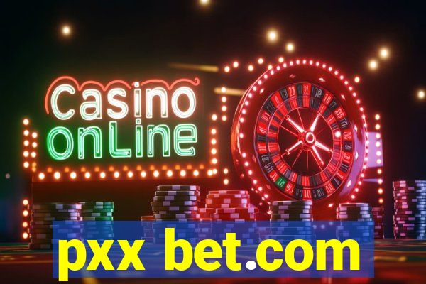 pxx bet.com