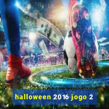 halloween 2016 jogo 2