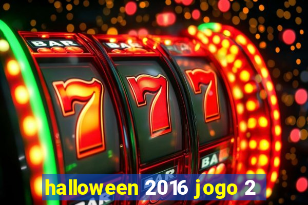 halloween 2016 jogo 2