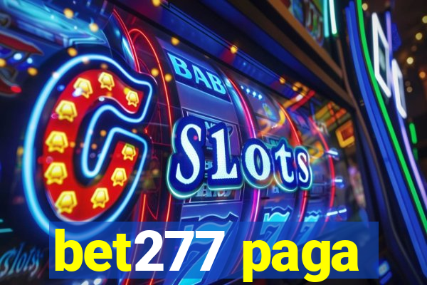 bet277 paga