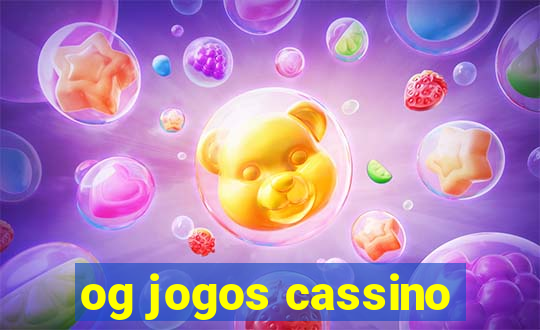 og jogos cassino