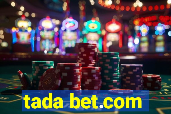 tada bet.com