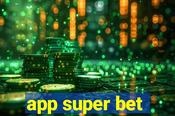 app super bet