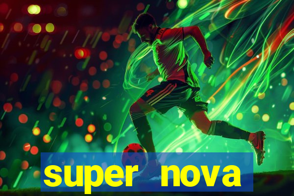 super nova itabirito itabirito portal supernova.com.br