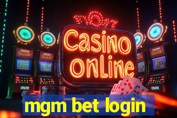 mgm bet login