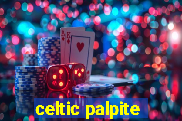 celtic palpite