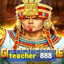 teacher 888 plataforma login