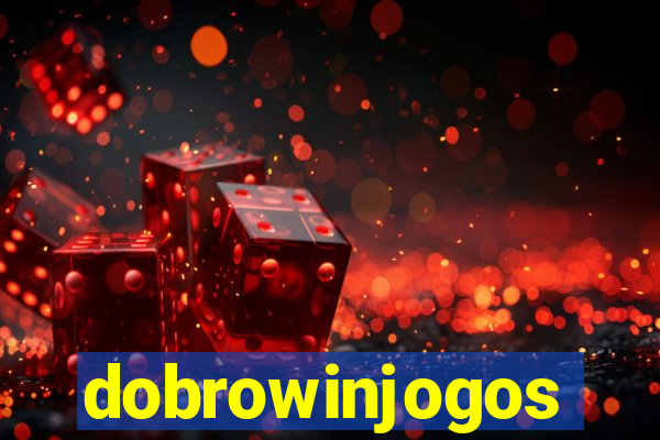 dobrowinjogos