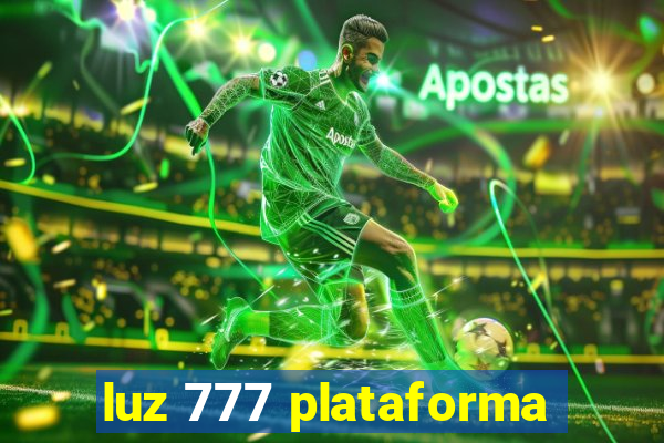 luz 777 plataforma