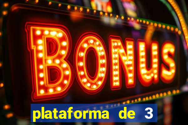 plataforma de 3 reais jogo