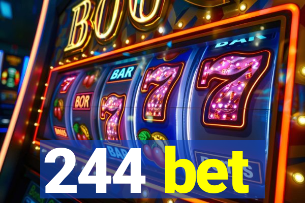 244 bet