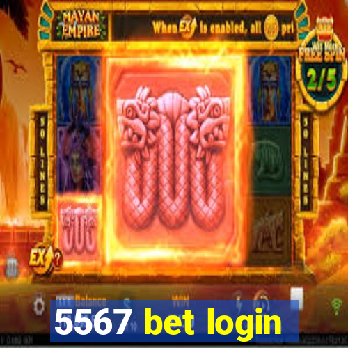 5567 bet login