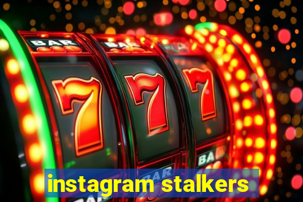 instagram stalkers