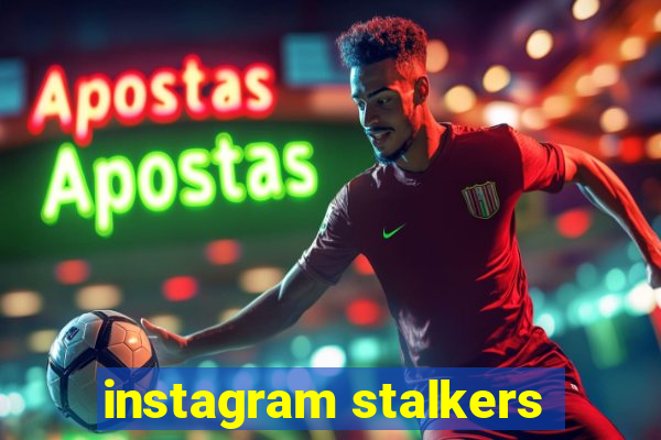 instagram stalkers