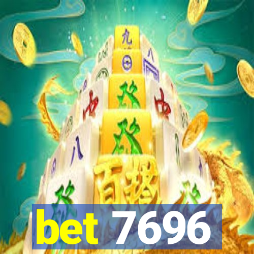 bet 7696