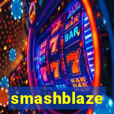 smashblaze