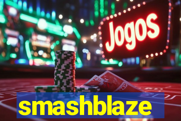 smashblaze