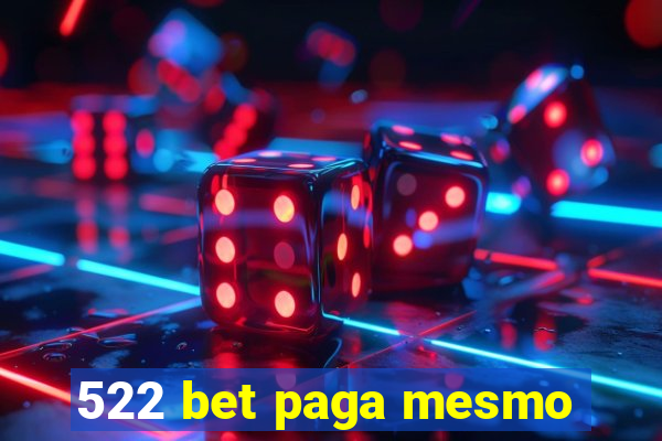 522 bet paga mesmo