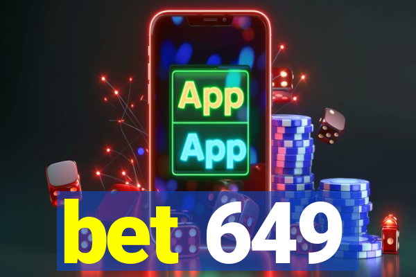 bet 649