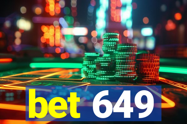 bet 649