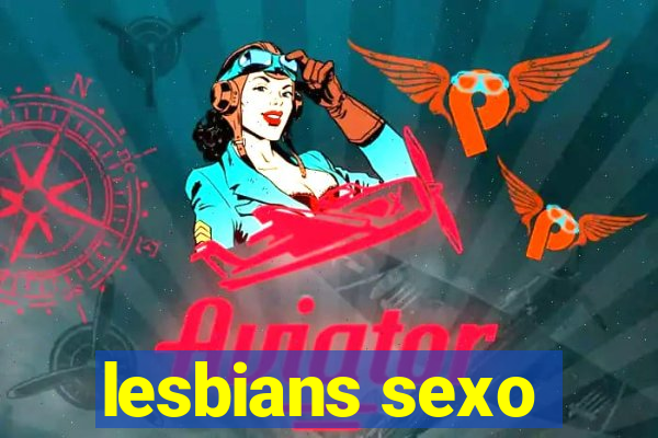 lesbians sexo