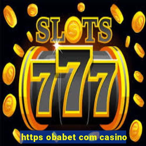 https obabet com casino